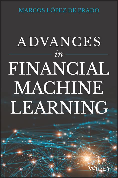 advances in financial machine learning pdf.